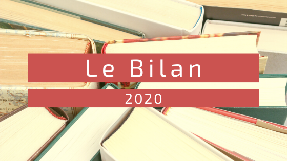 Le bilan livresque de mon année 2020 - Meilleures lectures de 2020 - La Dusty Library (blog littéraire)